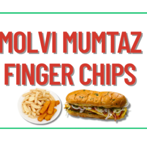 MOLVI MUMTAZ FINGER CHIPS
